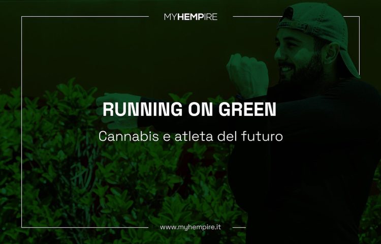 Running On Green: Cannabis e Atleta Del Futuro